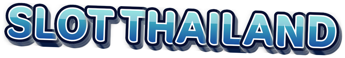 SLOT THAILAND